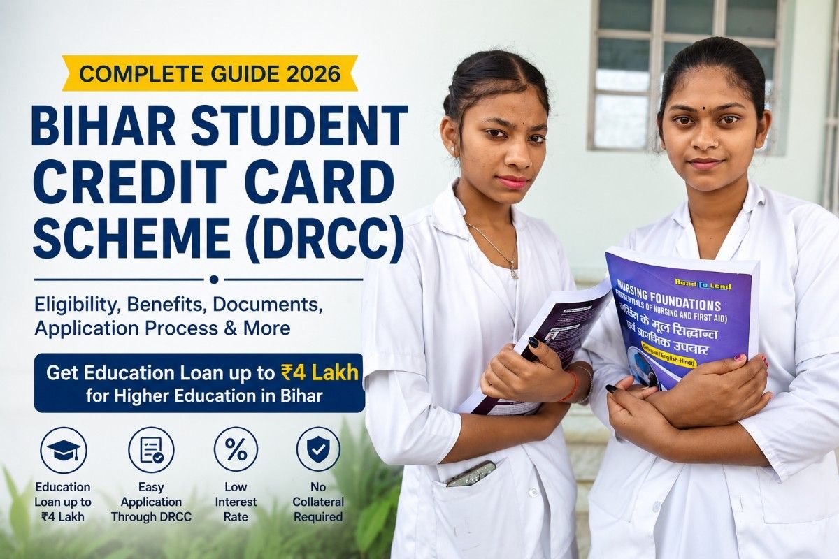 Bihar Student Credit Card Scheme (DRCC) 2026 – Complete Guide for Students